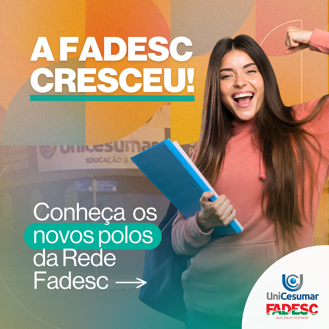 A FADESC CRESCEU!
