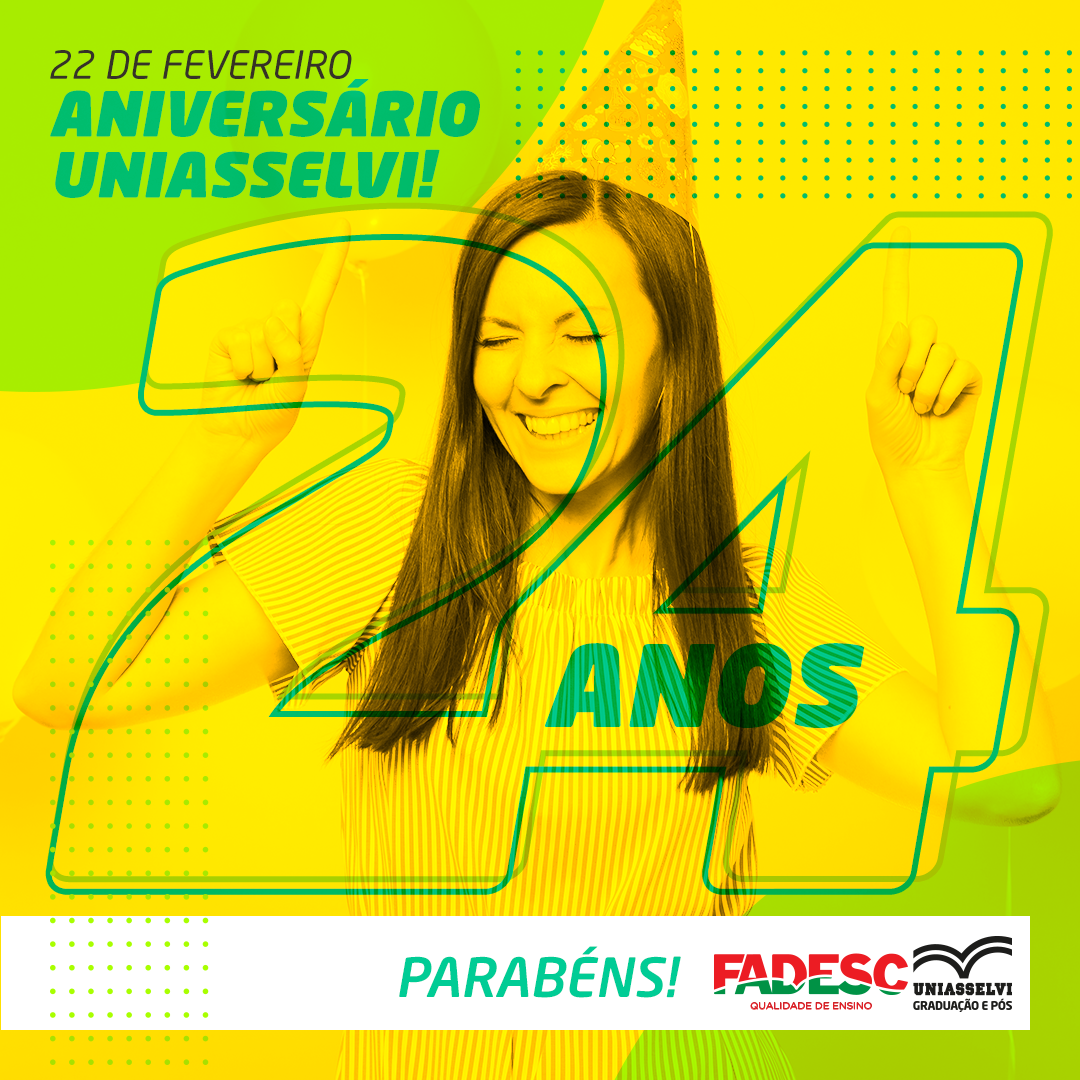 ANIVERSÁRIO UNIASSELVI 24 ANOS DO MELHOR EAD DO BRASIL!