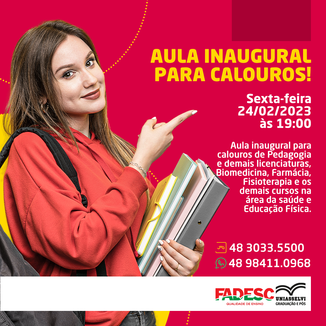 AULA INAUGURAL PARA CALOUROS!