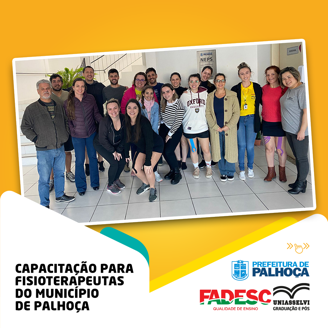 CAPACITAÇÃO PARA FISIOTERAPEUTAS DO MUNICÍPIO DE PALHOÇA. 