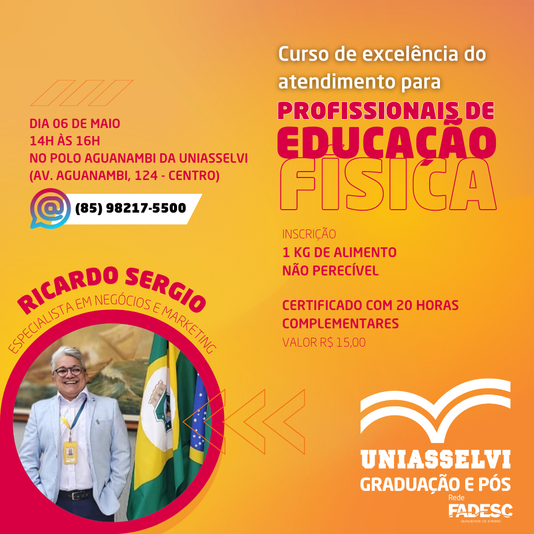CURSO DE EXCELÊNCIA DO ATENDIMENTO PARA PROFISSIONAIS DE EDUCAÇÃO FÍSICA POLO AGUANAMBI