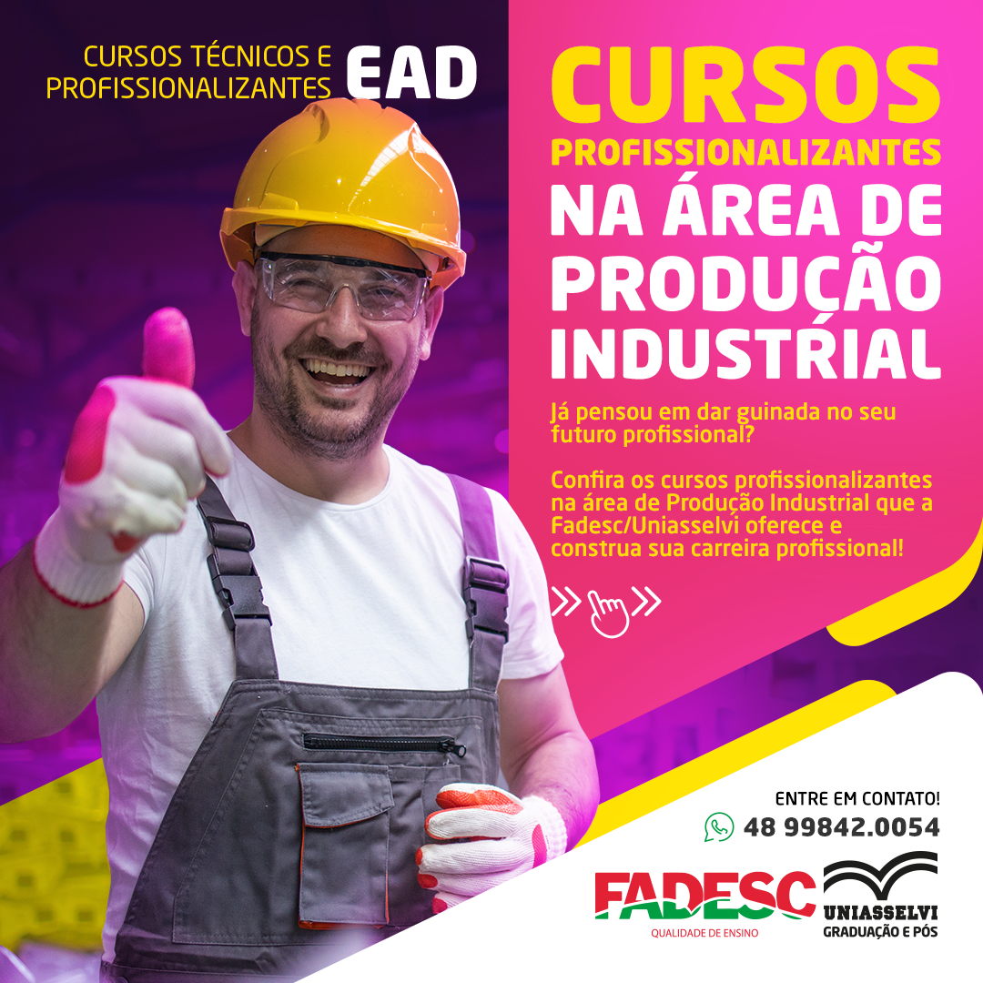 CURSOS PROFISSIONALIZANTES NA ÁREA DE PRODUÇÃO INDUSTRIAL