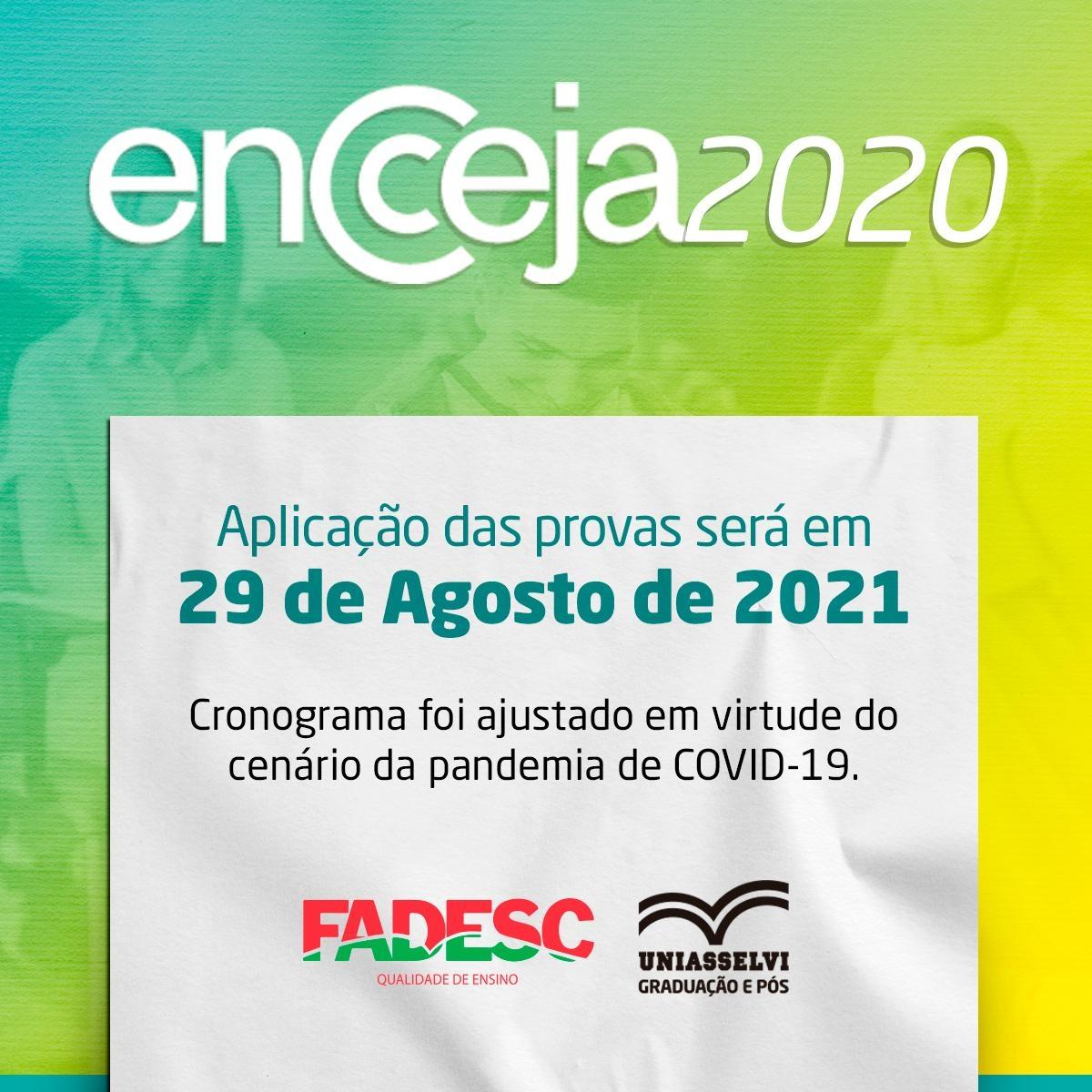 Enceja 2020: Aplicação das provas