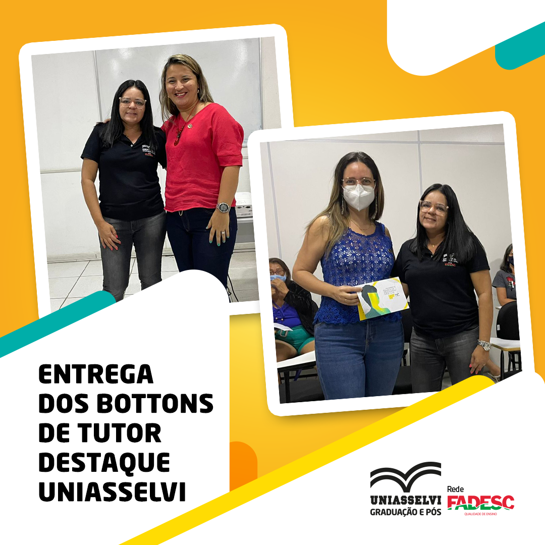 Entrega dos Bottoons de tutor destaque