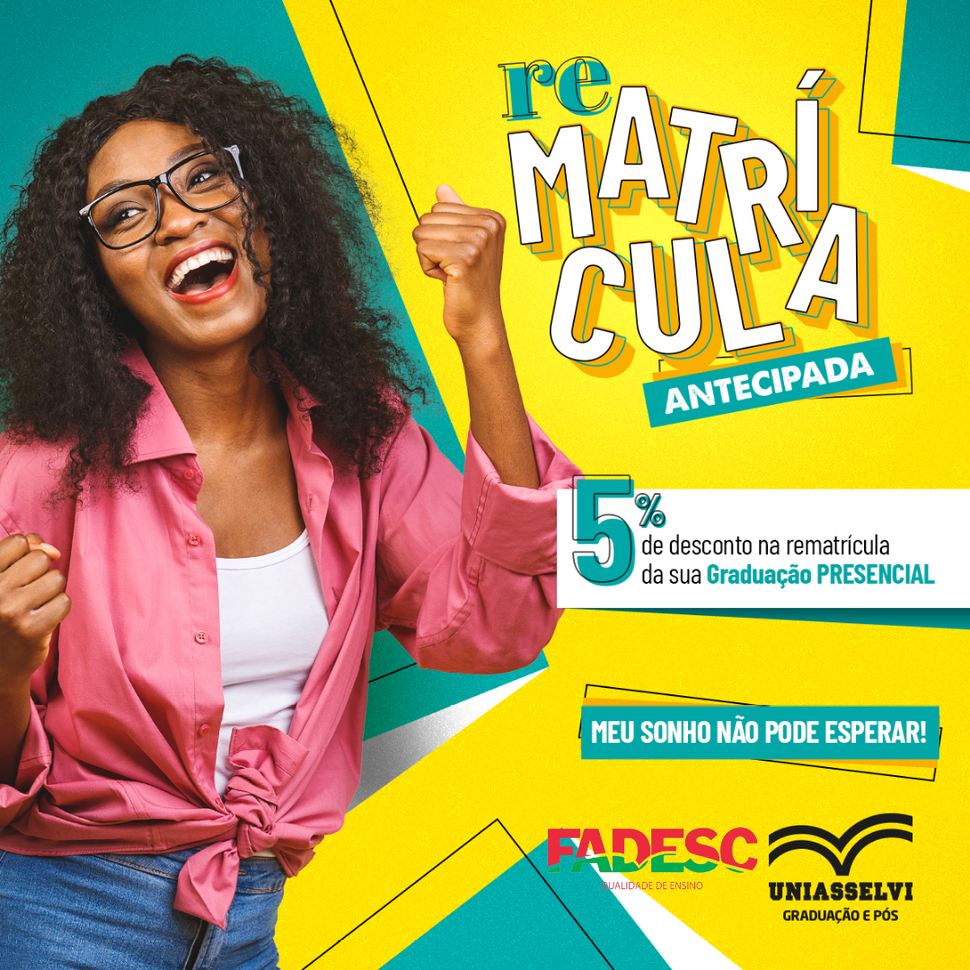 FAÇA SUA REMATRÍCULA ANTECIPADA E GANHE 5% DESCONTO!