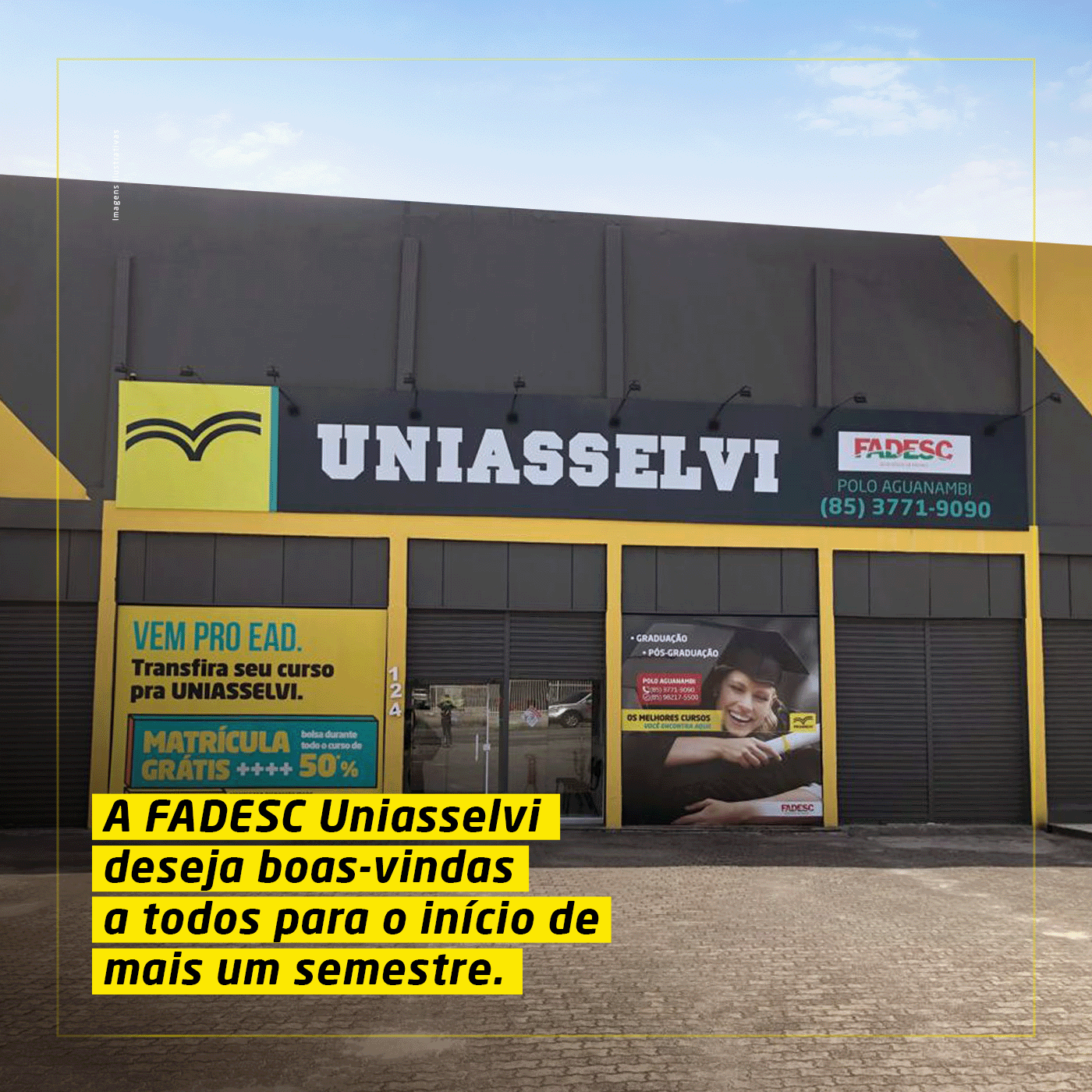 FADESC Uniasselvi dá boas-vindas para o início de mais um semestre!