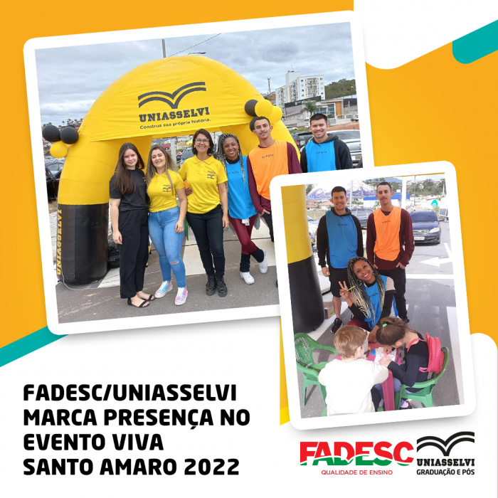 Fadesc/Uniasselvi marca presença no Evento Viva Santo Amaro-2022