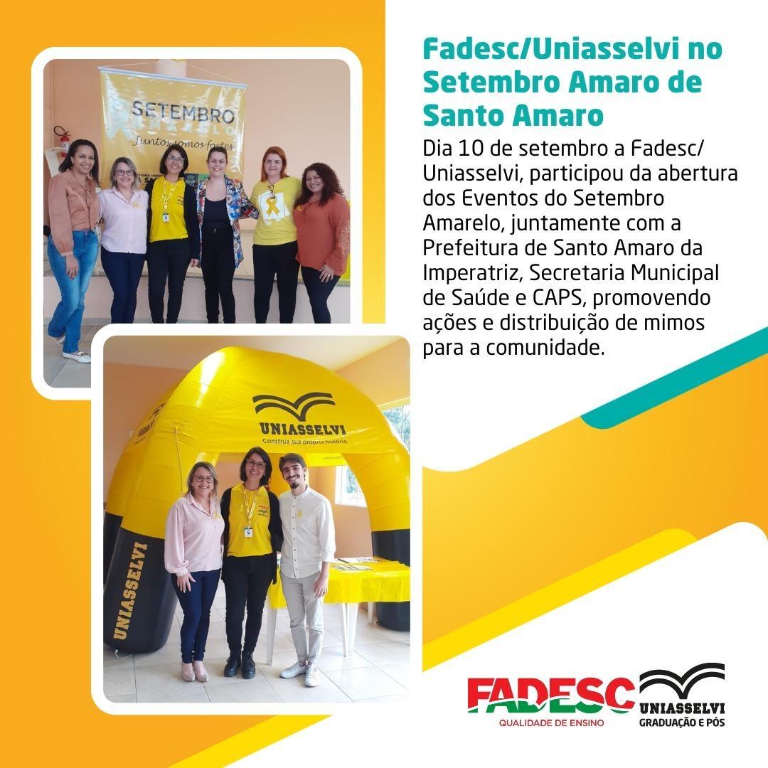 Fadesc/Uniasselvi no Setembro Amaro de Santo Amaro