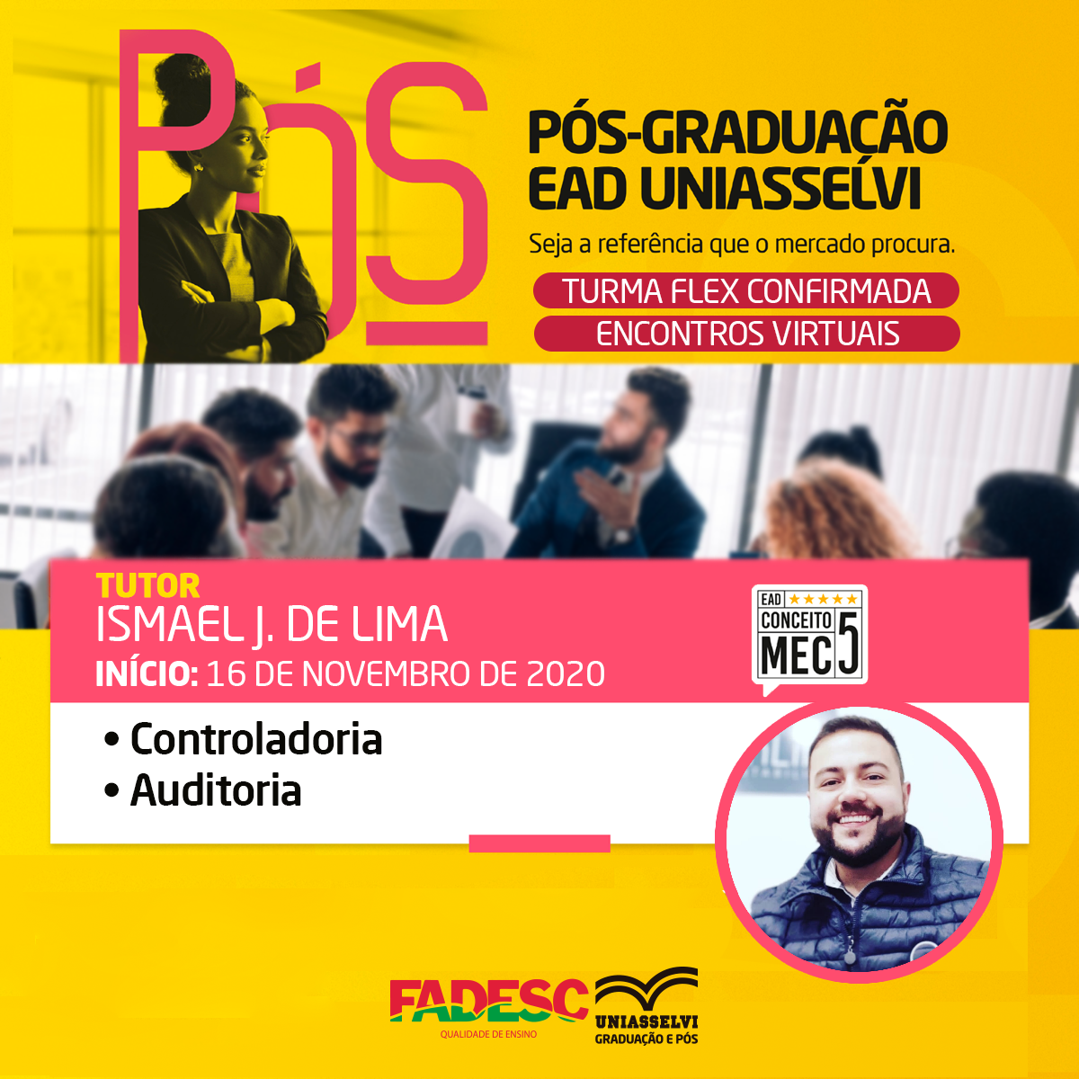 FADESC – Uniasselvi tem turma FLEX confirmada para pós-graduação.