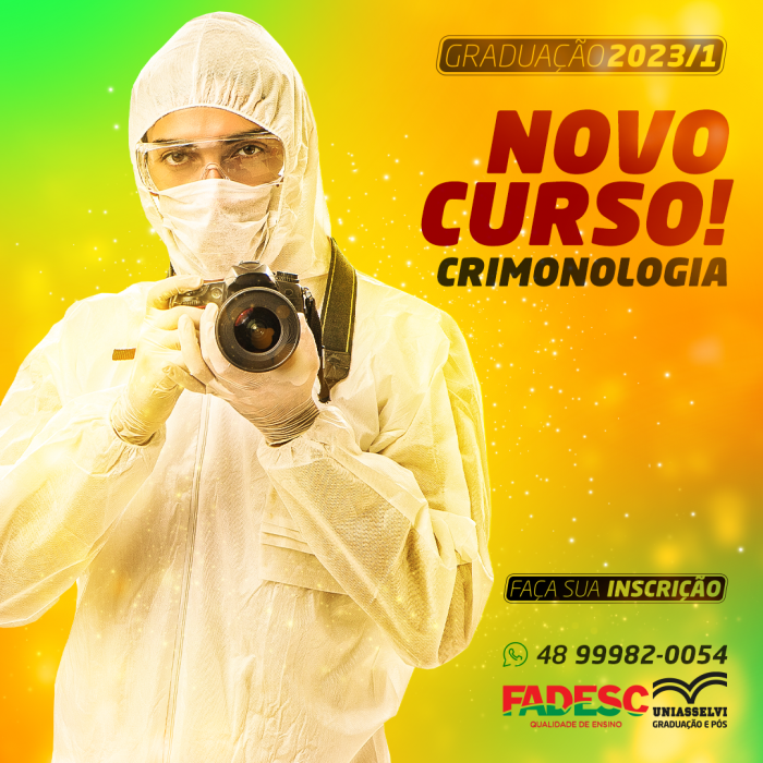 GRADUAÇÃO EM CRIMINOLOGIA DA FADESC/UNIASSELVI!