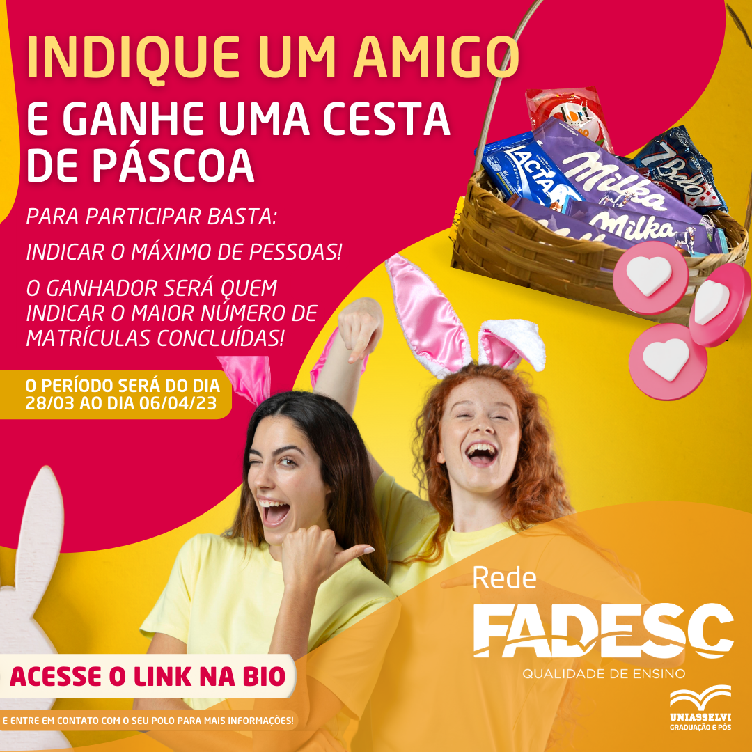 Indique um amigo e ganhe uma cesta de Pascoa!