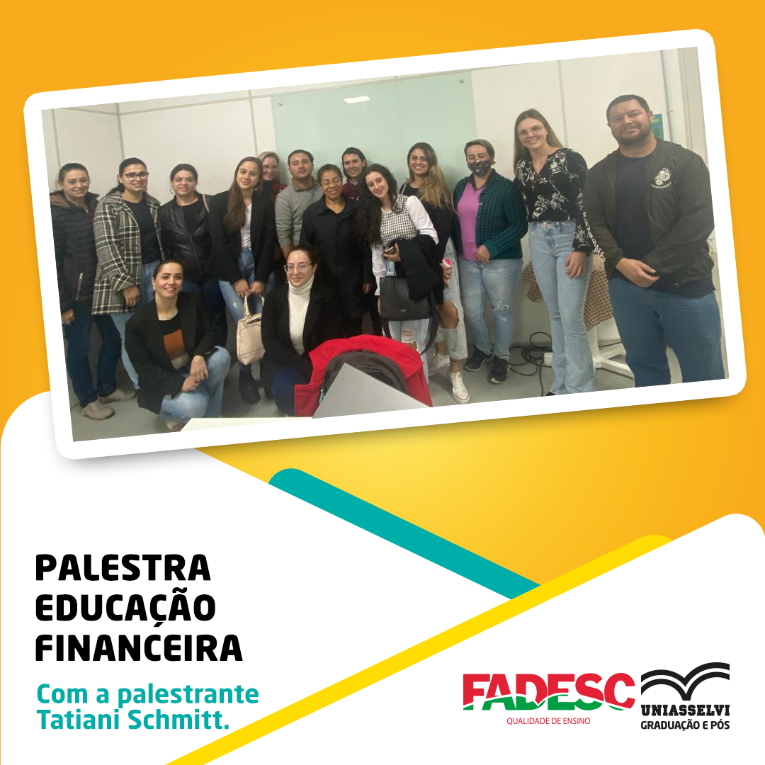 Palestra com o tema: Educação Financeira, com a palestrante Tatiani Schmitt.
