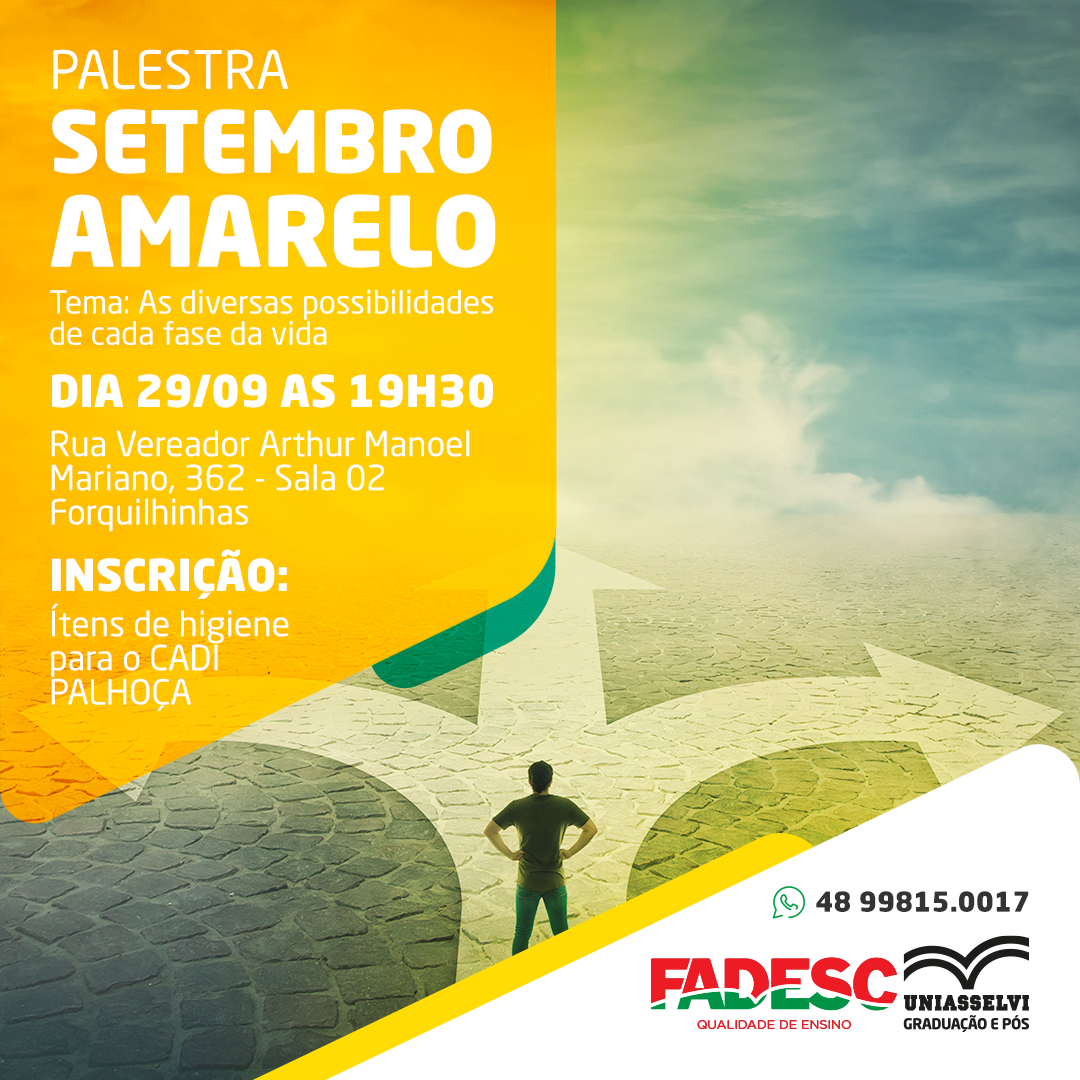 Palestra Setembro Amarelo. Tema: As diversas possibilidades de cada fase da vida