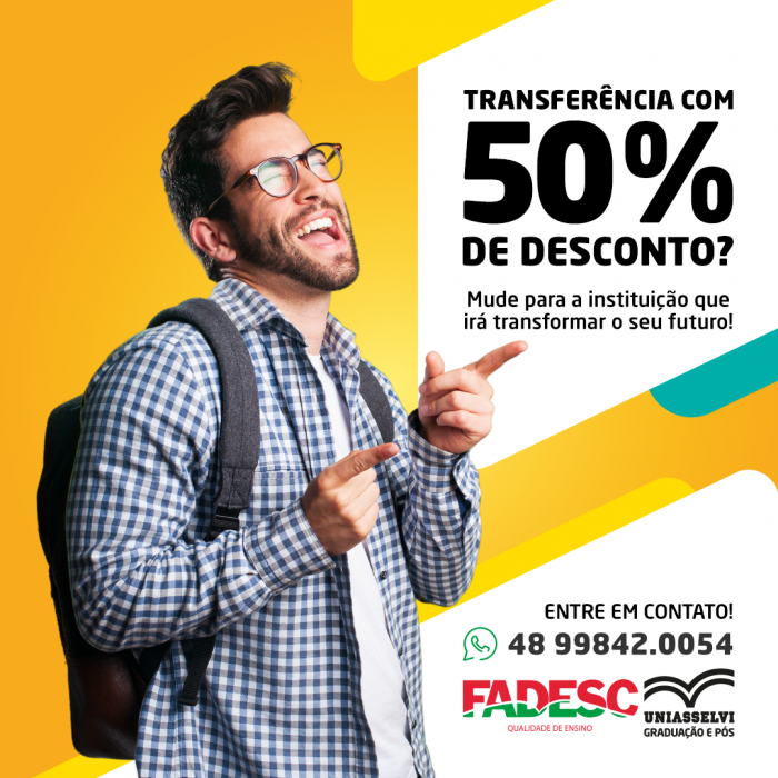 Por que transferir meu curso para a FADESC/Uniasselvi?